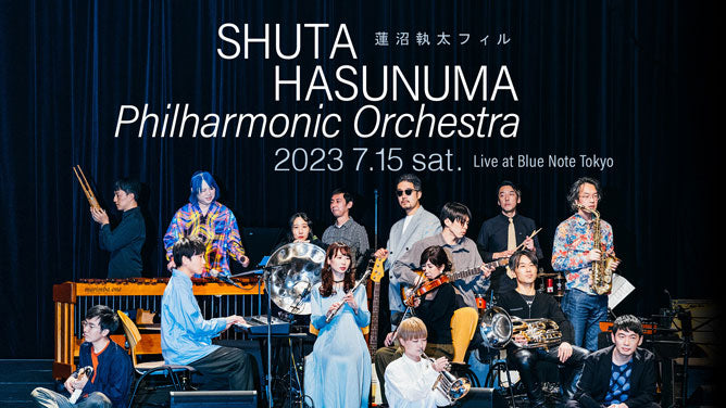 Shuta Hasunuma Philharmonic Live at Blue Note Tokyo